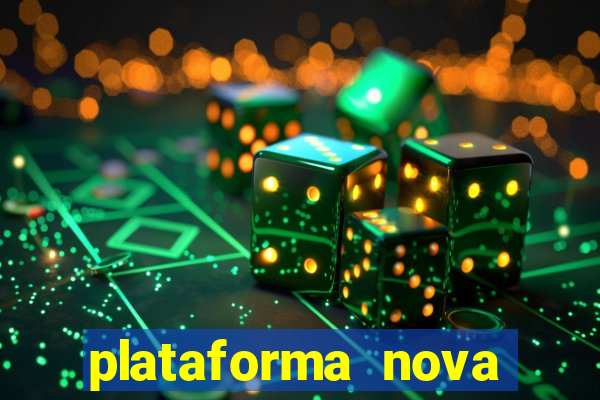 plataforma nova fortune tiger 2024